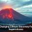 Tech-Changing Lithium Discovery Found in Supervolcano